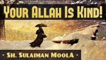 O Sinner! - Your Allah Is Kind! ᴴᴰ ┇ Amazing Reminder ┇ by Sh. Sulaiman Moola ┇ The Daily Reminder ┇