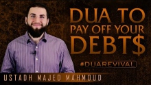 Dua To Pay Off Your Debts ᴴᴰ ┇ #DuaRevival ┇ by Ustadh Majed Mahmoud ┇ TDR Production ┇