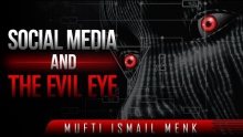 Social Media & The Evil Eye ᴴᴰ ┇ Eye Opening Reminder ┇ by Mufti Ismail Menk ┇ TDR Production ┇