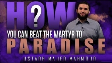 How You Can Beat The Martyr To Paradise! ᴴᴰ ┇ Ramadan 2014 ┇ by Majed Mahmoud ┇ #TDRRamadan2014 ┇