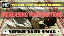 Increasing Prostrations ᴴᴰ ┇ Must Watch ┇ by Sheikh Sajid Umar ┇ TDR Production ┇