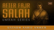 After Fajr Salah ᴴᴰ ┇ #UmrahSeries ┇ by Ustadh Aarij Anwer ┇ TDR Production ┇