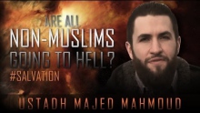 Are All Non-Muslims Going To Hell? ᴴᴰ ┇ #Salvation ┇ by Ustadh Majed Mahmoud ┇ TDR Production ┇