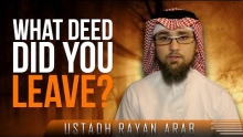 What Deed Did You Leave? ᴴᴰ ┇ Must Watch ┇ by Ustadh Rayan Arab ┇ TDR Production ┇