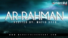 Ar Rahman - By Wafiq Syed - Beautiful Recitation