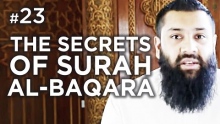 The Secrets of Surah al-Baqarah - Hadith #23 - Alomgir Ali