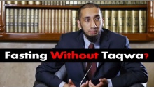 Fasting Without Taqwa? SHOCKER! | Ustadh Nouman Ali Khan