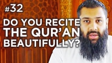 Do you try to recite the Quran beautifully? - Hadith #32 - Alomgir Ali