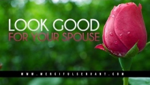 Look Good For Your Spouse - Saad Tasleem