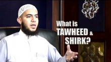 What is TAWHEED & SHIRK? - Abu Mussab Wajdi Akkari