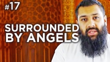 Surrounded by Angels - Hadith #17 - Alomgir Ali