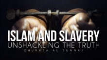ISLAM AND SLAVERY - UNSHACKLING THE TRUTH