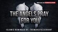 The Angels Pray For You ᴴᴰ - Powerful Reminder