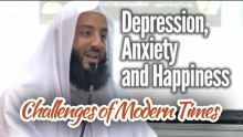 Depression, Anxiety and Happiness: Challenges of Modern Times - Ustadh Wahaj Tarin