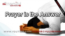 Prayer is the Answer to Problems - Motivational By: Abdul Nasir Jangda