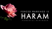 Forced Marriage Is Haram ᴴᴰ - Powerful Reminder