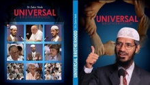 Universal Brotherhood by Dr Zakir Naik | Part 02 | Question & Answer Session
