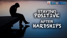 Staying Positive After Hardships ᴴᴰ | Islamic Reminder