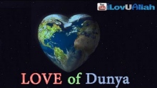 Love of Dunya ᴴᴰ | Mohamed Hoblos