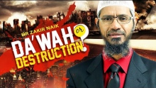 Da'wah or Destruction | Dr Zakir Naik | Full Lecture