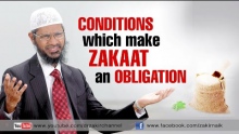 Conditions which make Zakaat an obligation by Dr Zakir Naik