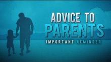 Advice To Parents ᴴᴰ - Important Reminder