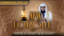 Afw - Forgive ᴴᴰ ┇ Ramadan 2014 - Day 29 ┇ by Sheikh Muiz Bukhary ┇ #TDRRamadan2014 ┇