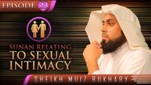 Sunan Relating To Sexual Intimacy ᴴᴰ ┇ #SunnahRevival ┇ by Sheikh Muiz Bukhary ┇ TDR Production ┇