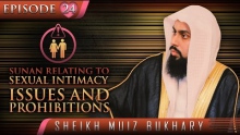 Sunan Relating To Sexual Intimacy - Issues & Prohibitions ᴴᴰ ┇ #SunnahRevival ┇ Sh. Muiz Bukhary ┇