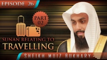 Sunan Relating To Travelling - Part 02 ᴴᴰ ┇ #SunnahRevival ┇ by Sheikh Muiz Bukhary ┇ TDR ┇