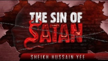 The Sin That Caused Satan To Be Cursed ᴴᴰ ┇ Powerful Reminder ┇ by Sheikh Hussain Yee ┇ TDR ┇