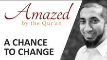 Amazed by the Quran with Nouman Ali Khan: A Chance to Change