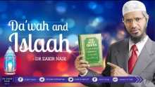DA'WAH AND ISLAAH | BY DR ZAKIR NAIK