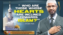 'WHO ARE THOSE WHOSE HEARTS ARE INCLINED TOWARDS ISLAM?" BY DR ZAKIR NAIK