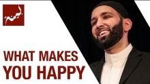 What Makes You Happy (People of Quran) - Omar Suleiman - Ep. 12/30