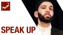 Speak Up (People of Quran) - Omar Suleiman - Ep. 9/30