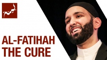 Surah Al-Fatihah "The Cure" (People of Quran) - Omar Suleiman - Ep. 1/30