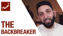 The Backbreaker (People of Quran) - Omar Suleiman - Ep. 5/30