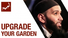 Upgrade your Garden (People of Quran) - Omar Suleiman - Ep. 3/30