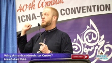 Why America Needs to Know - Imam Suhaib Webb | 877-Why-Islam