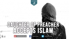 Daughter of Christian Preacher Accepts Islam becomes Muslim