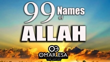 99 Names of Allah (swt) nasheed by Omar Esa