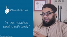"A role model on dealing with family" - Seerah Stories