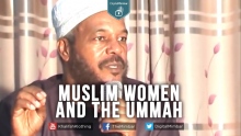 Muslim Women and the Ummah - Dr. Bilal Philips