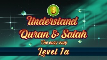 1a | Understand Quran and Salaah Easy Way