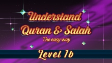 1b | Understand Quran and Salaah Easy Way