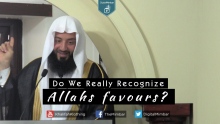 Do We Really Recognize Allah's favours? - Wahaj Tarin