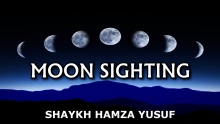 A Different Perspective on the Moon Sighting - Shaykh Hamza Yusuf