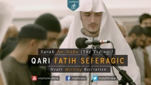 Heart Melting Recitation | Surah An-Naba (The Tidings) - Qari Fatih Seferagic
