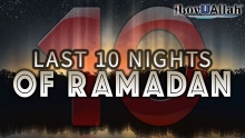 Last 10 Nights Of Ramadan | Beautiful Hadith